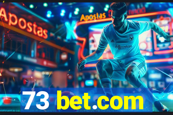 73 bet.com